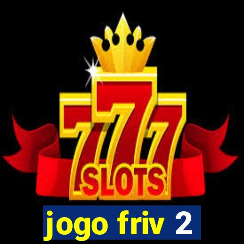 jogo friv 2